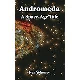 Andromeda: A Space-Age Tale