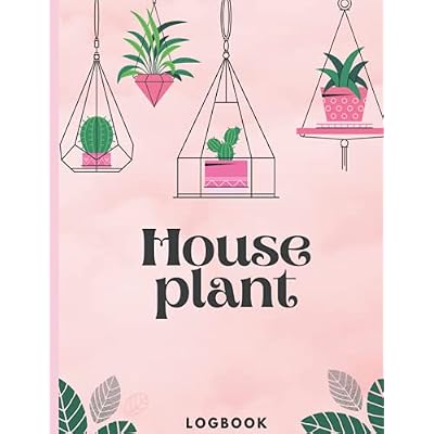 House Plant Log Book: A Plant Journal Notebook Jordan | Ubuy