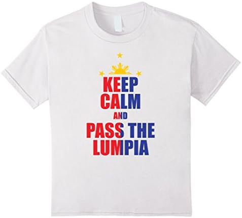 Kids Keep Calm and Pass The Lumpia Philippines Flag T Shirt 10 White