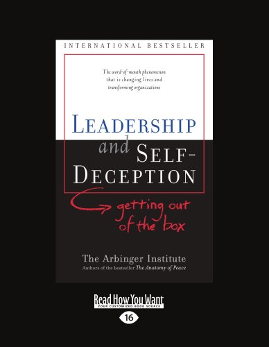 LEADERSHIP and SELF-DECEPTION (EasyRead Large Edition)