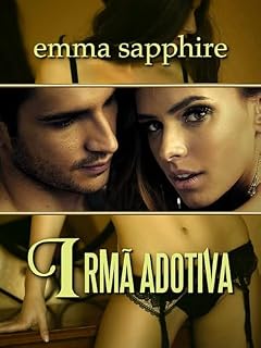 Livro Irmã adotiva (Assuntos Proibidos Livro 1)