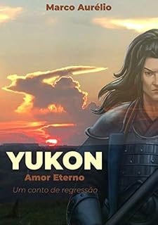 Livro Yukon - Amor Eterno