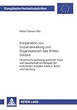 Image de Kooperation von Sozialverwaltung und Organisationen des Dritten Sektors: Verantwortungsteilung zwischen Staat und Gesellschaft am Beispiel der ... Uni
