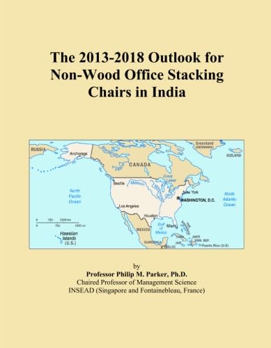 The 2013-2018 Outlook for Non-Wood Office Stacking Chairs in India