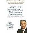 Absolute Knowledge That Liberates Consciousness