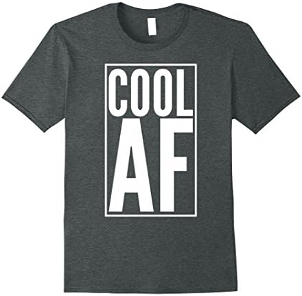 Mens Cool AF T-Shirt  XL Dark Heather