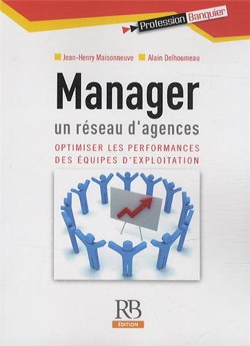 Manager un réseau d'agences