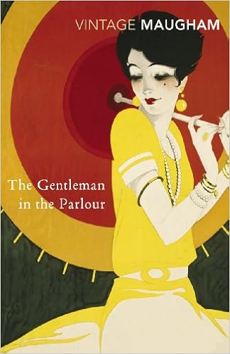 Gentleman in the Parlour, by W. Somerset Maugham Gentleman in the Parlour, by W. Somerset Maugham