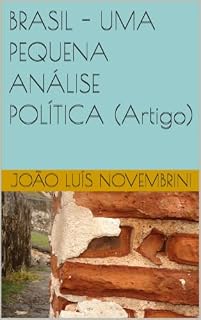 Livro BRASIL - UMA PEQUENA ANÁLISE POLÍTICA (Artigo)