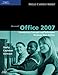 Microsoft Office 2007: Introductory Concepts and Techniques, Windows Vista Edition (Shelly Cashman S by Gary B. Shelly, Thomas J. Cashman