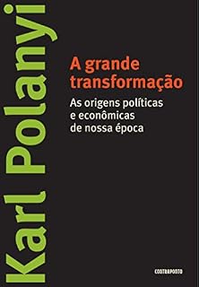 Livro A grande transformação: As origens políticas e econômicas de nossa época