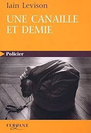 Une  canaille et demie