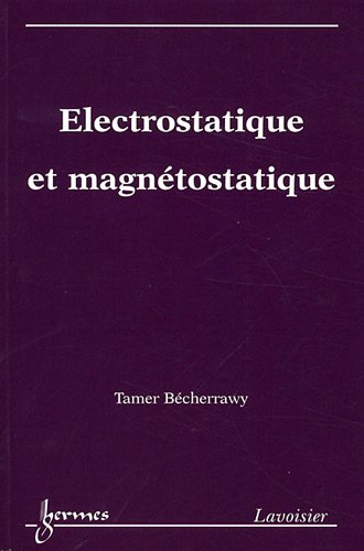 Électrostatique et magnétostatique