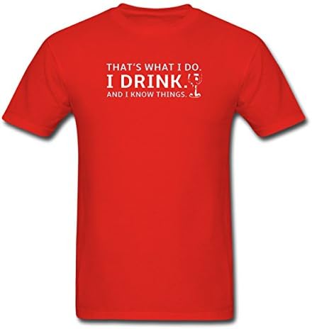 Tracy Men's I Drink &amp; I Know Things Red Cotton T-Shirt(XXXL)