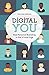 Digital You: Real Personal Branding in the Virtual Age - Book by William Arruda