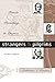 Strangers and Pilgrims: Female Preaching in America, 1740-1845 (Gender and American Culture) by 