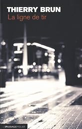 La  ligne de tir
