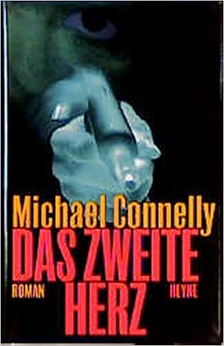 Das Zweite Herz Roman Connelly Michael Amazon De Bucher