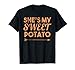 Shes My Sweet Potato Shirt I Yam Matching Couple Fathers Day