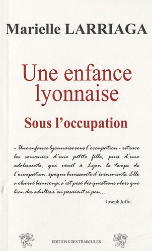 Une  enfance lyonnaise sous l'Occupation