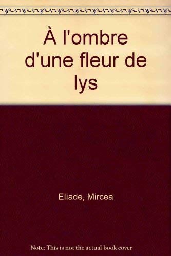 A Lombre Dune Fleur De Lys Nouvelles Du Monde Entier
