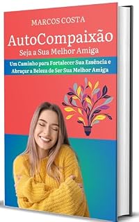 Livro Autocompaixão: Seja a Sua Melhor Amiga