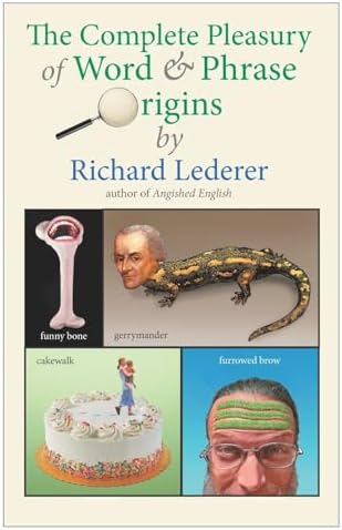 Amazon.com: Phraseology: Thousands of Bizarre Origins, Unexpected