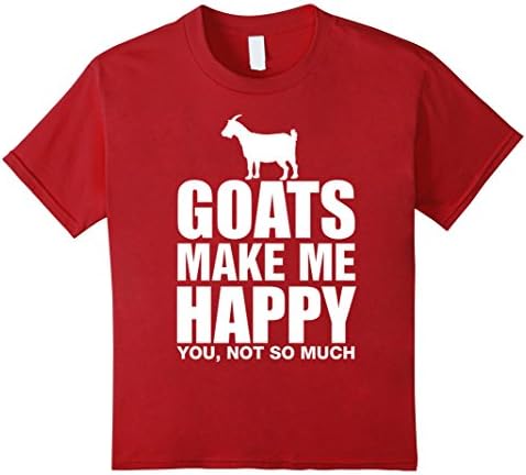 Kids Goats Make Me Happy You Not So Much Funny T-Shirt 10 Cranberry