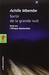 Sortir de la grande nuit