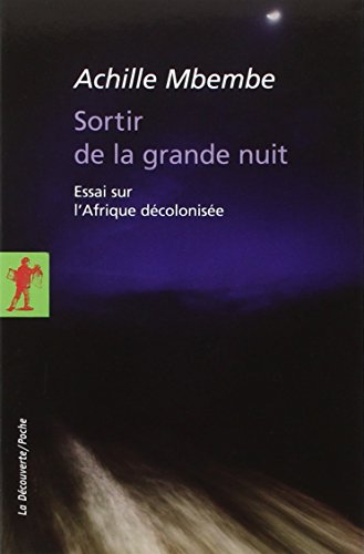 Sortir de la grande nuit