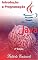 Livro INTRODUÇÃO A PROGRAMAÇÃO JAVA: Aprenda a programar usando JAVA. Guia Prático com sugestões de Atividades