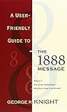 A User-Friendly Guide to the 1888 Message by 