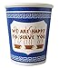 Ceramic We Are Happy To Serve You 9 Ounce Coffee Cup