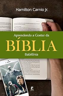 Livro Aprendendo a Gostar da Bíblia – Babilônia