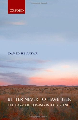Download Better Never to Have Been: The Harm of Coming into Existence (English Edition) PDF