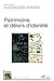 Patrimoine et désirs d'identité (French Edition) by Catherine Bernié-Boissard