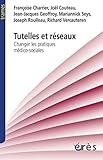 Tutelles et réseaux (Trames) (French Edition) by 