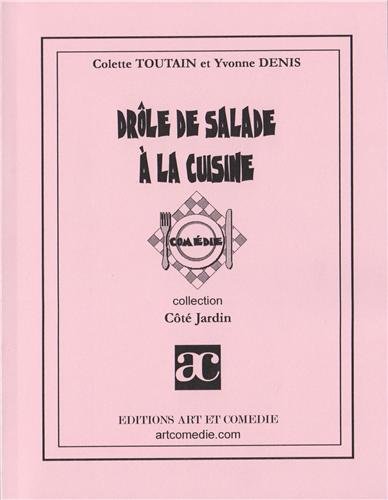 Drôle de salade à la cuisine