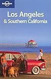 Lonely Planet Los Angeles & Southern California (Regional Guide) by Andrea Schulte-Peevers, Amy C. Balfour