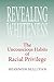 Revealing Whiteness: The Unconscious Habits of Racial Privilege (American Philosophy)