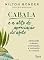 Livro Cabala e a arte de apreciação do afeto: Apreciando o desejo, a percepção, a motivação e o vínculo (Reflexos e Refrações Livro 5)