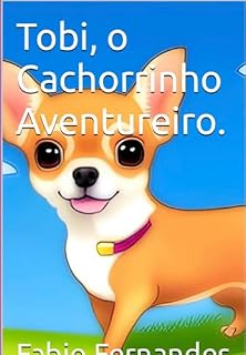 Livro Tobi O Cachorrinho Aventureiro