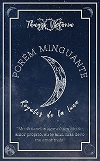 Livro Porém Minguante (Regalos de la Luna)