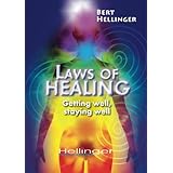 Laws of Healing: Getting well, staying well