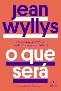 Livro O que será: A história de um defensor dos direitos humanos no Brasil
