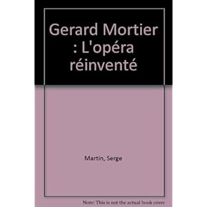 Gerard Mortier (French Edition)
