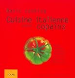 La Cuisine italienne entre copains by