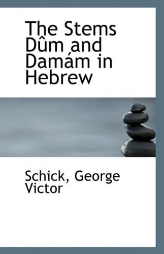 The Stems Dûm and Damám in Hebrew