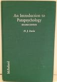 An Introduction to Parapsychology, Irwin, H. J., 0899508081