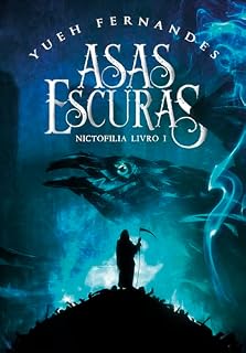 Livro Asas Escuras: Nictofilia Livro I